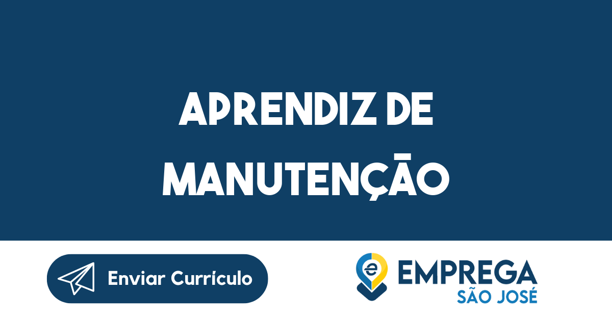Aprendiz de Manutenção-São José dos Campos - SP 263