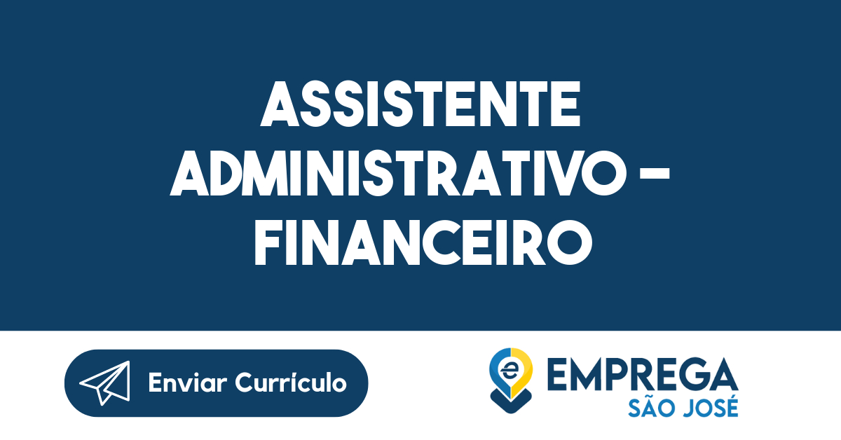 Assistente Administrativo - Financeiro-São José dos Campos - SP 139