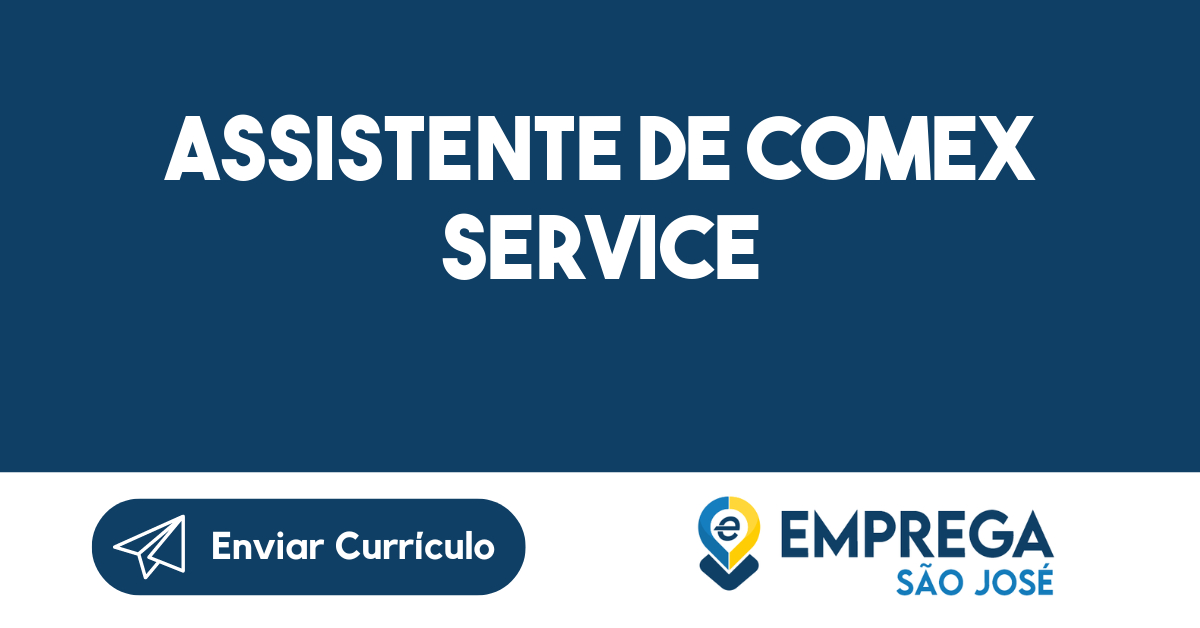 ASSISTENTE DE COMEX SERVICE-Caçapava - SP 69