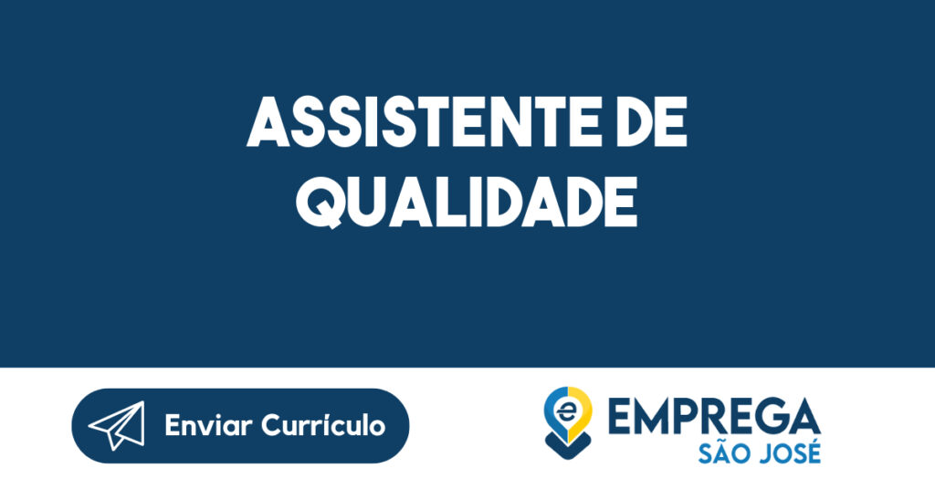 Assistente de Qualidade-São José dos Campos - SP 1