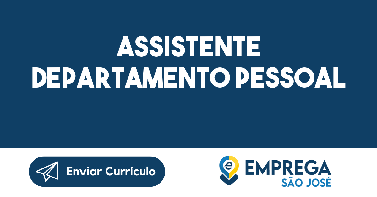 Assistente Departamento Pessoal-São José dos Campos - SP 265