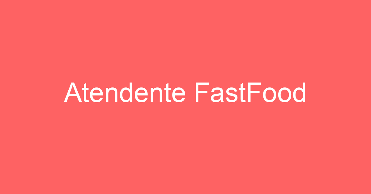 Atendente FastFood 37