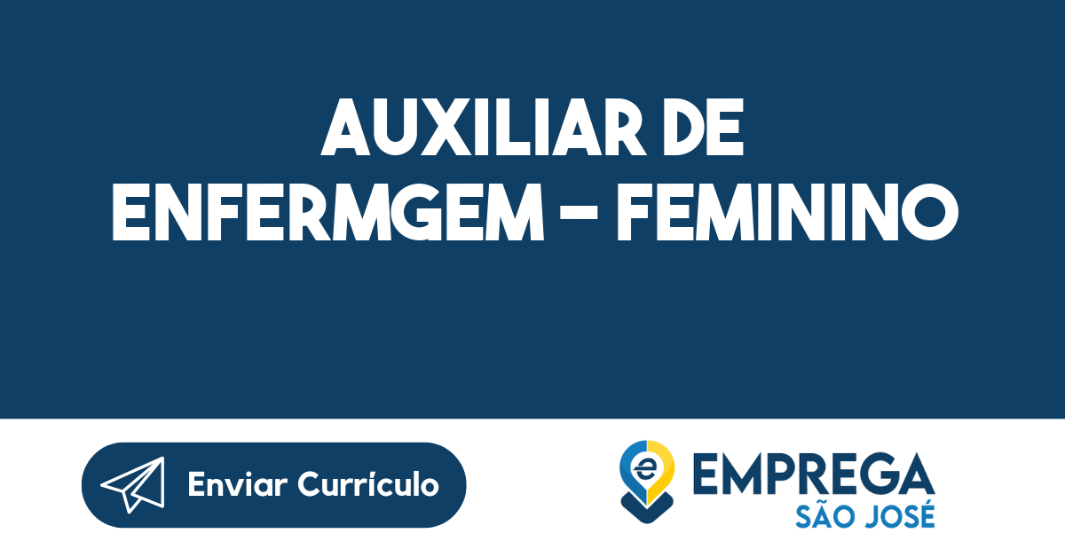 AUXILIAR DE ENFERMGEM - FEMININO-São José dos Campos - SP 157