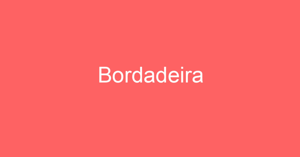Bordadeira 1 Bordadeira 1