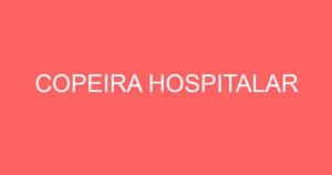 COPEIRA HOSPITALAR 7
