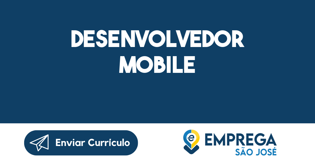 Desenvolvedor Mobile-São José dos Campos - SP 1