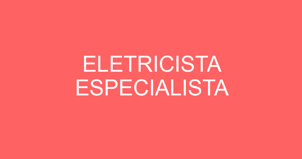 ELETRICISTA ESPECIALISTA 335