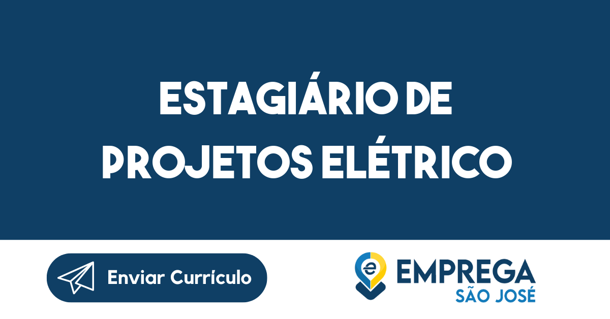 Estagiário de Projetos Elétrico-São José dos Campos - SP 147