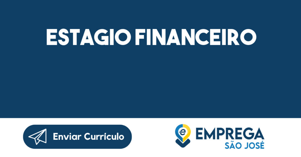 ESTAGIO FINANCEIRO-São José dos Campos - SP 1