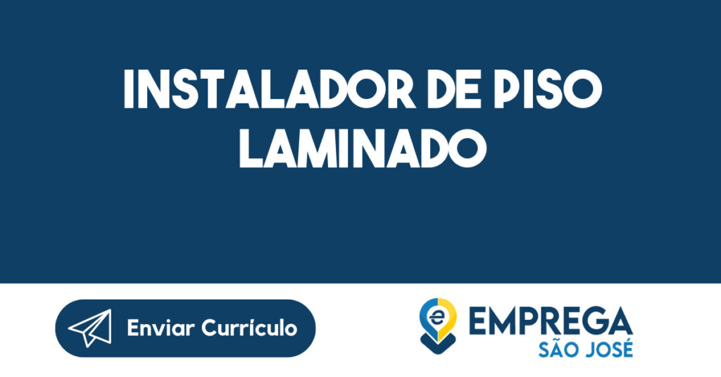 Instalador de piso laminado-Jacarei - SP 1