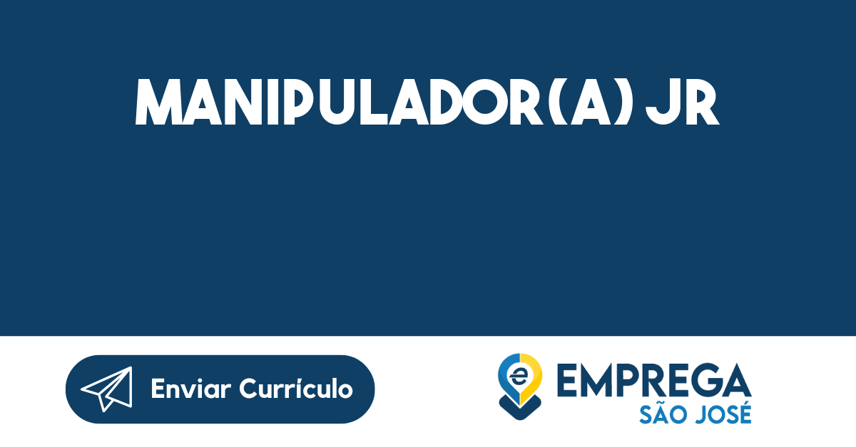 MANIPULADOR(A) JR-São José dos Campos - SP 25