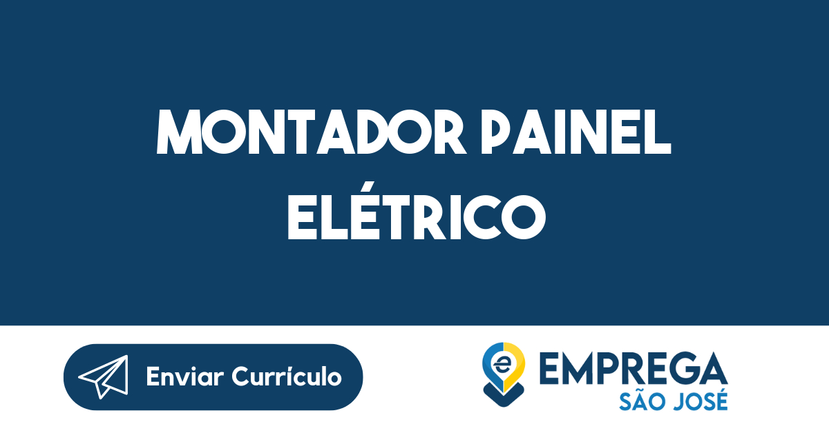 Montador Painel Elétrico-São José dos Campos - SP 3