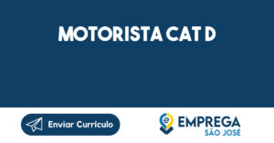 MOTORISTA CAT D-São José dos Campos - SP 7