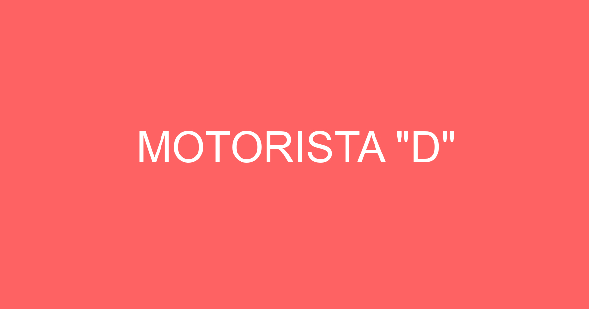 MOTORISTA "D" 321