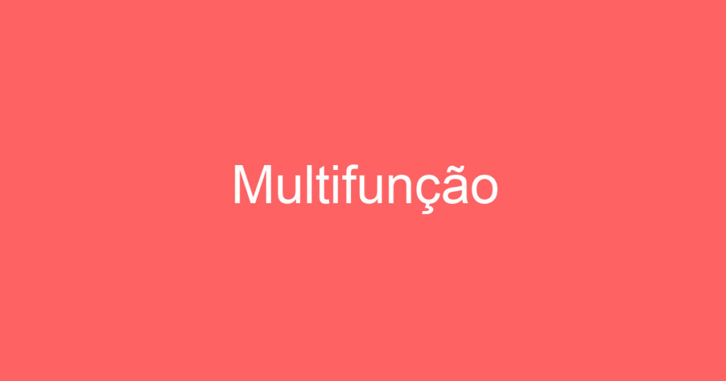 Multifunção 1 Multifunção 1