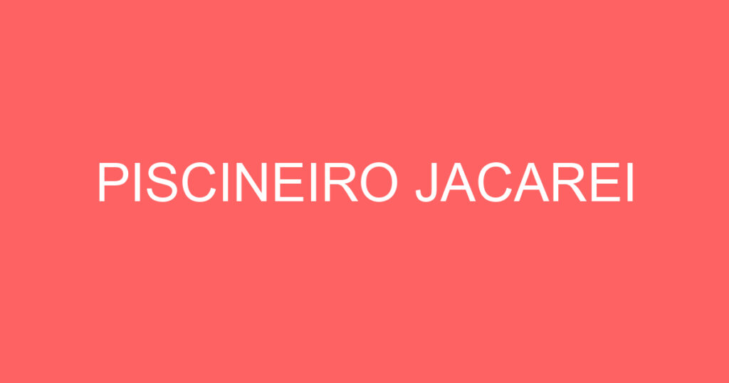 PISCINEIRO JACAREI-São José dos Campos - SP 1