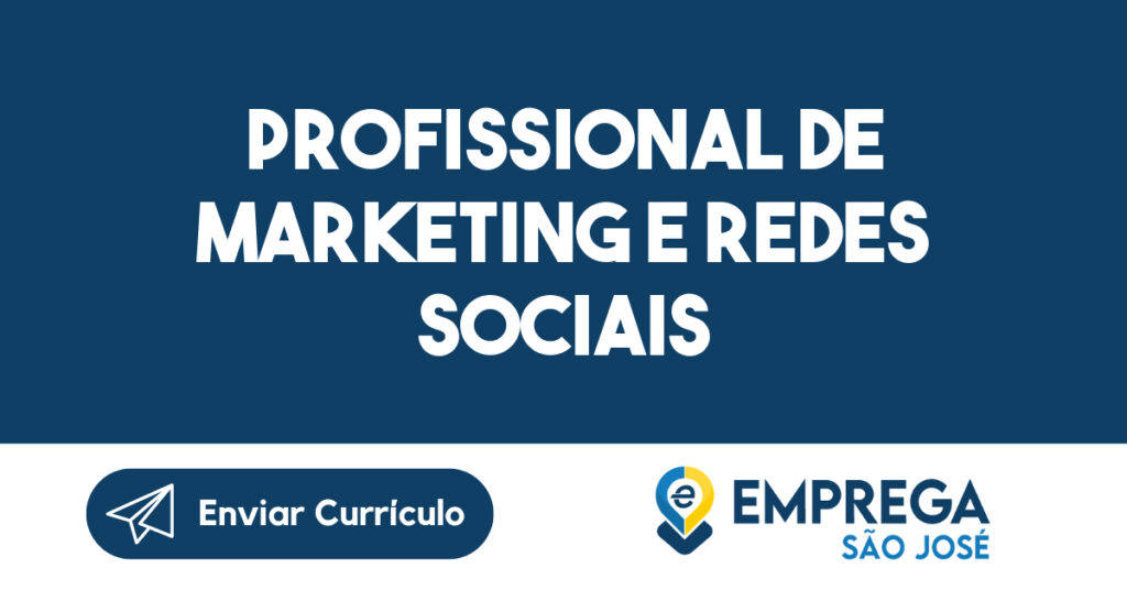 Profissional de Marketing e Redes Sociais-São José dos Campos - SP 1