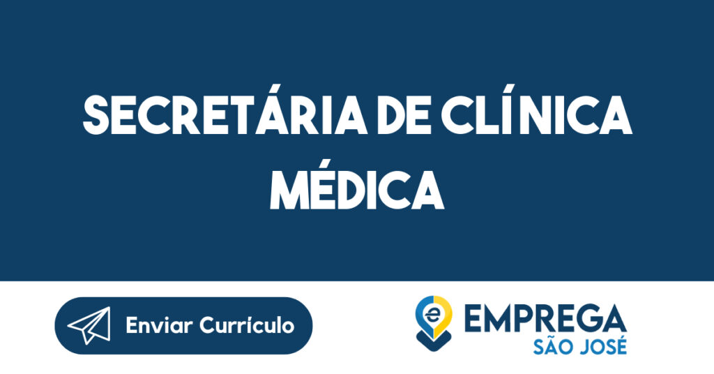 Secretária de clínica médica-São José dos Campos - SP 1