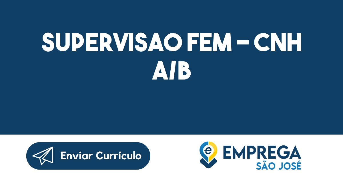 SUPERVISAO FEM - CNH A/B-São José dos Campos - SP 3