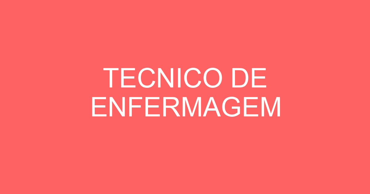 TECNICO DE ENFERMAGEM 17