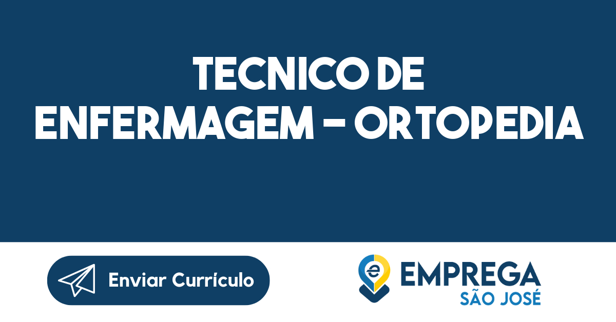 TECNICO DE ENFERMAGEM - ORTOPEDIA-São José dos Campos - SP 27