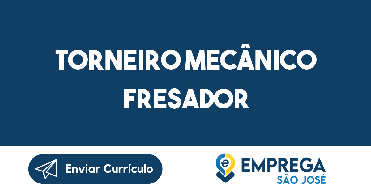 Torneiro Mecânico Fresador-São José dos Campos - SP 341