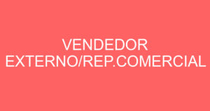 VENDEDOR EXTERNO/REP.COMERCIAL 7