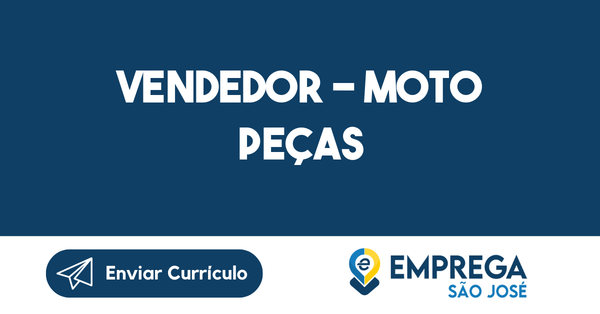 Vendedor - Moto Peças-São José dos Campos - SP 103