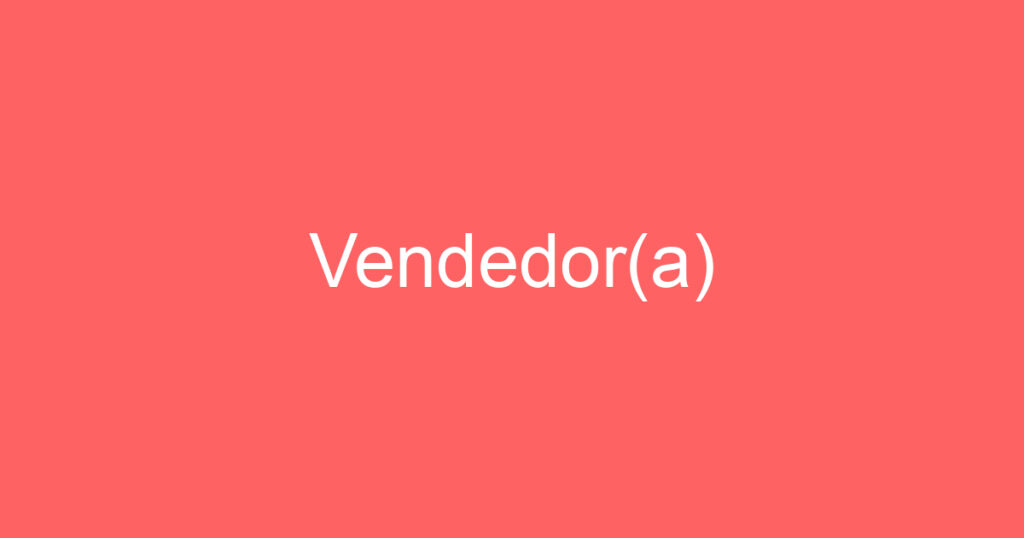 Vendedor(a) 1