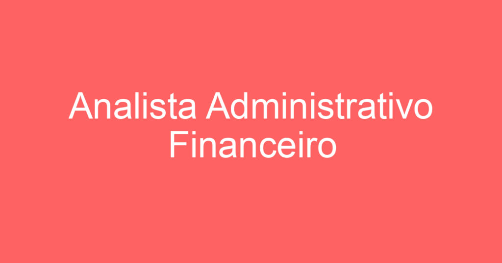 Analista Administrativo Financeiro 1