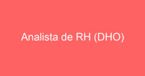 Analista de RH (DHO) 3