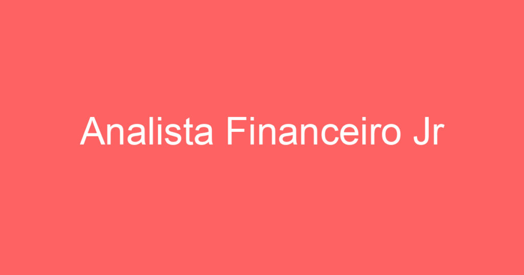Analista Financeiro Jr 1