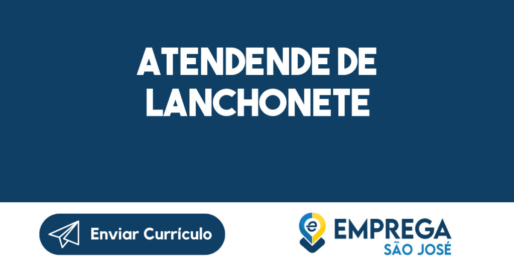 Atendende de Lanchonete-São José dos Campos - SP 1