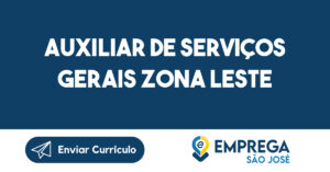 Auxiliar de Serviços Gerais Zona Leste-São José dos Campos - SP 9