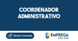 Coordenador Administrativo-São José dos Campos - SP 5