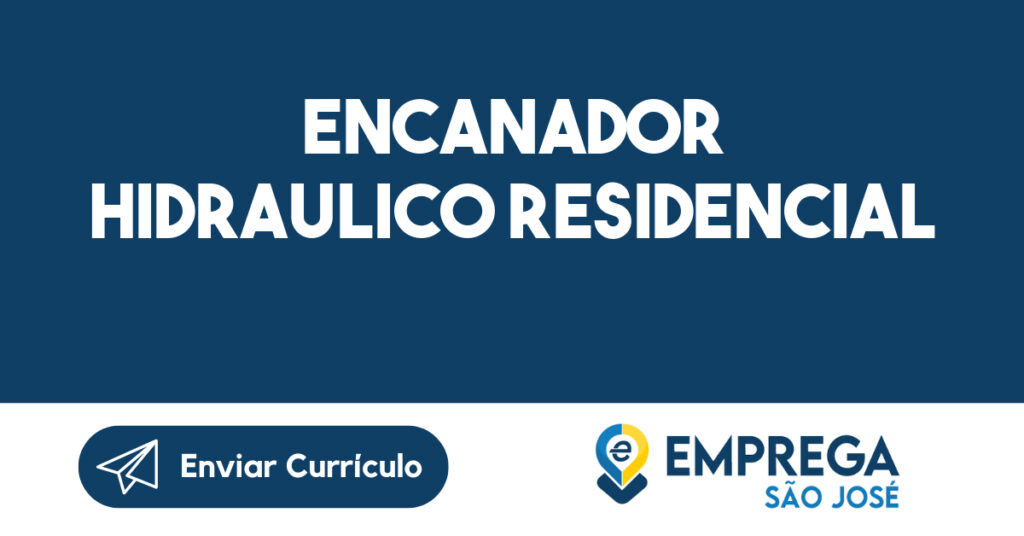 ENCANADOR HIDRAULICO RESIDENCIAL-São José dos Campos - SP 1 ENCANADOR HIDRAULICO RESIDENCIAL-São José dos Campos - SP 1