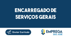 Encarregado de Serviços Gerais-São José dos Campos - SP 14