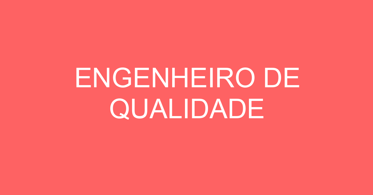 ENGENHEIRO DE QUALIDADE 271