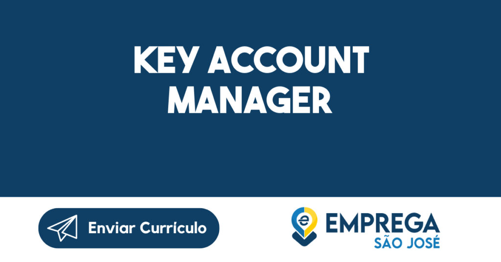 Key Account Manager-São José dos Campos - SP 1 Key Account Manager-São José dos Campos - SP 1