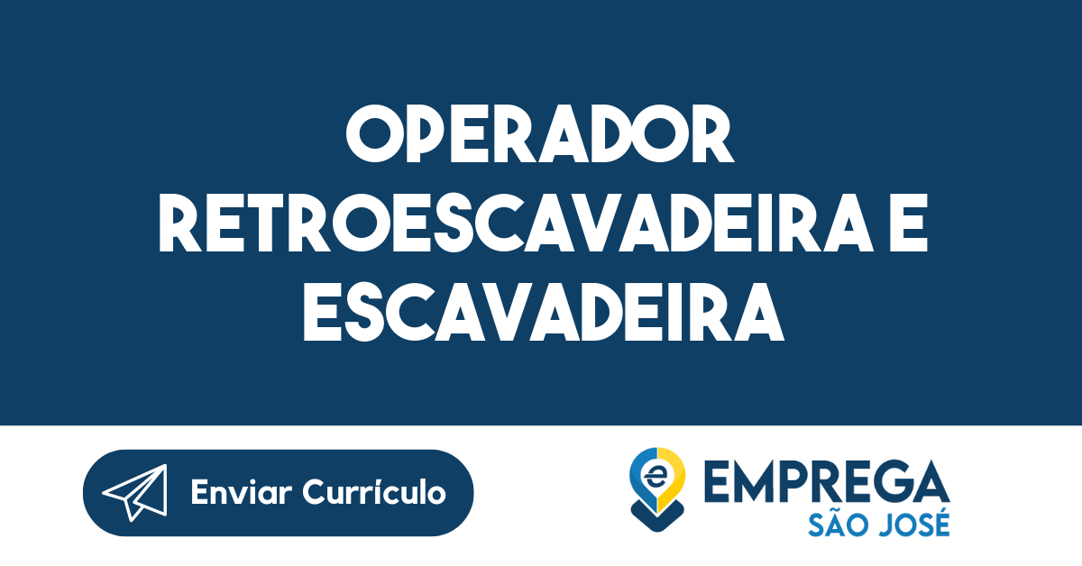 Operador Retroescavadeira e Escavadeira-São José dos Campos - SP 39
