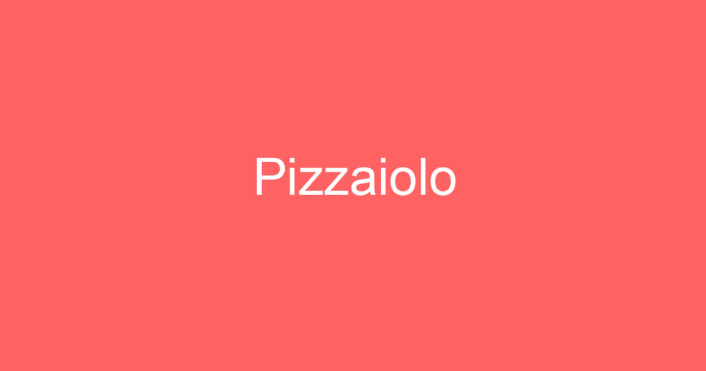 Pizzaiolo 1 Pizzaiolo 1