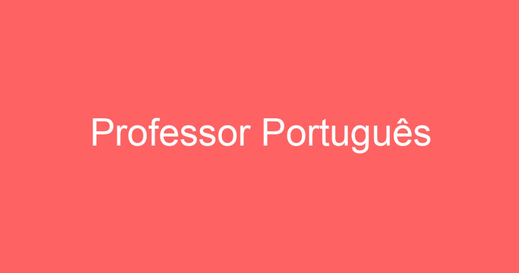 Professor Português 1