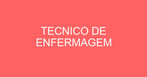 TECNICO DE ENFERMAGEM 3