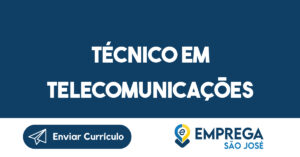 Técnico em Telecomunicações-São José dos Campos - SP 15