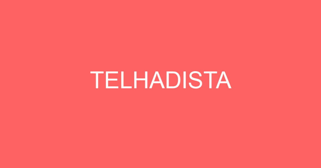 TELHADISTA 1