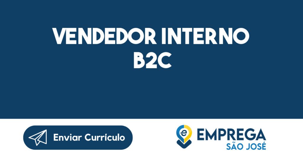 Vendedor Interno B2C-Santa Branca - SP 1