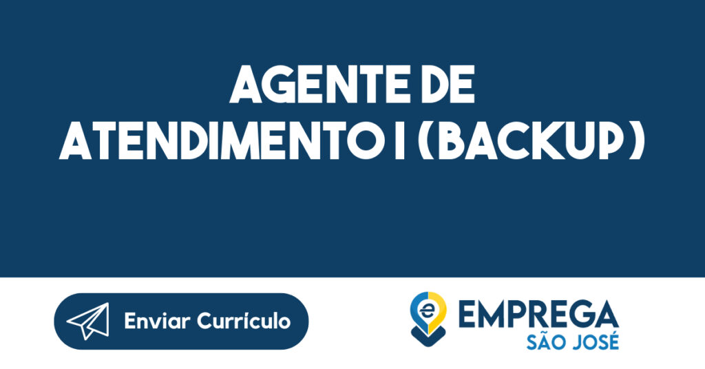 Agente de Atendimento I (Backup)-São José dos Campos - SP 1