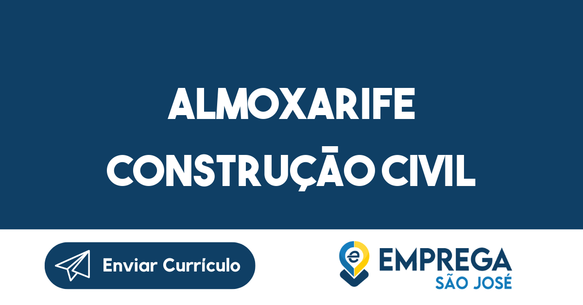 Almoxarife Construção Civil-São José dos Campos - SP 23