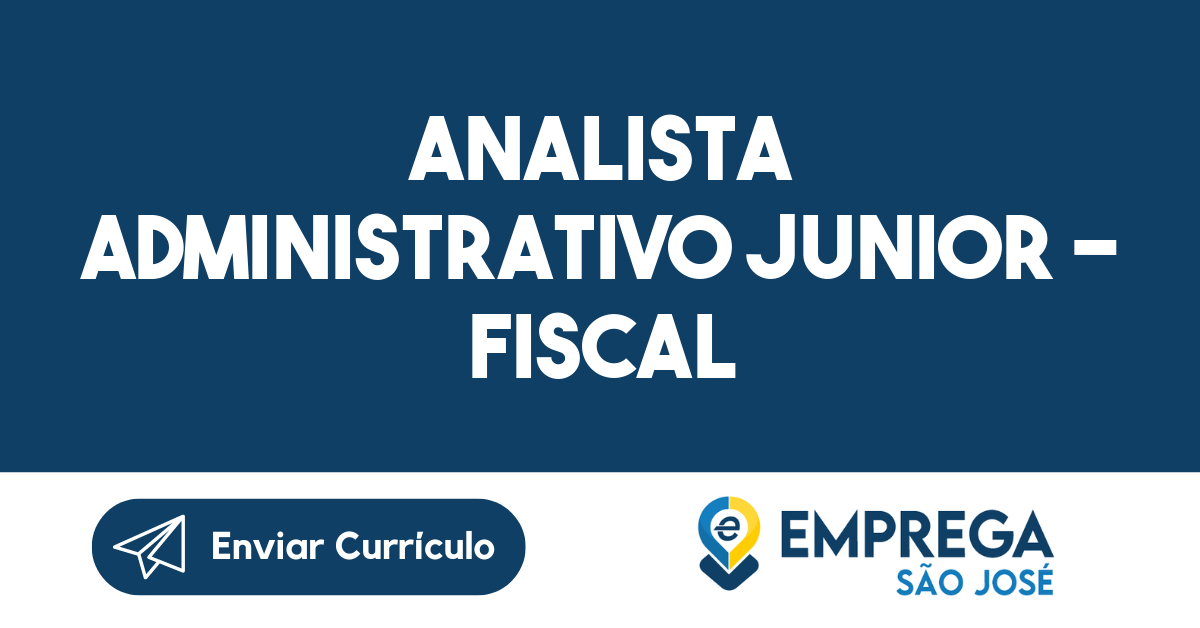 Analista Administrativo Junior - Fiscal-São José dos Campos - SP 3