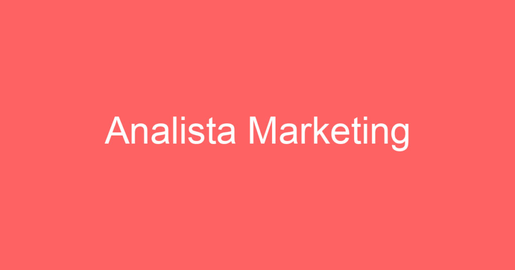 Analista Marketing 1 Analista Marketing 1